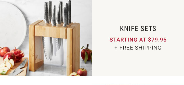 KNIFE SETS - Starting at $79.95 + Free Shipping