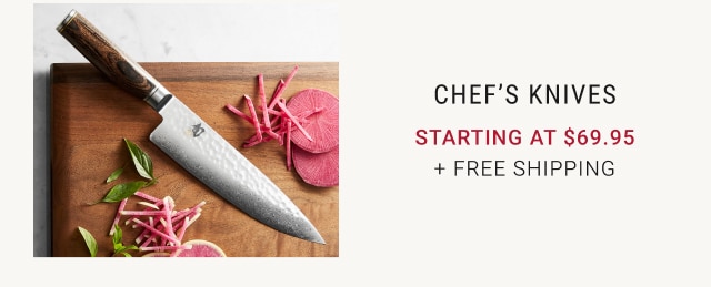 Chef’s Knives Starting at $69.95 + Free Shipping