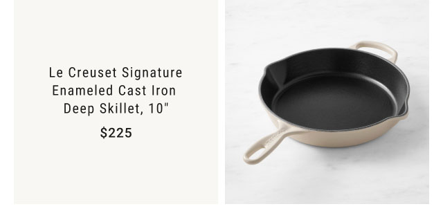 Le Creuset Signature Enameled Cast Iron Deep Skillet, 10" - $225