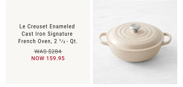 Le Creuset Enameled Cast Iron Signature French Oven, 2½-Qt. - 159.95