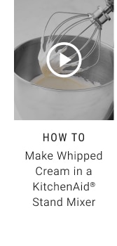 how to Make Whipped Cream in a KitchenAid® Stand Mixer