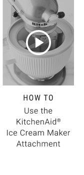 how to Use the KitchenAid® Ice Cream Maker Attachment