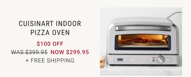 Cuisinart Indoor Pizza Oven $100 Off now $299.95 + Free SHipping