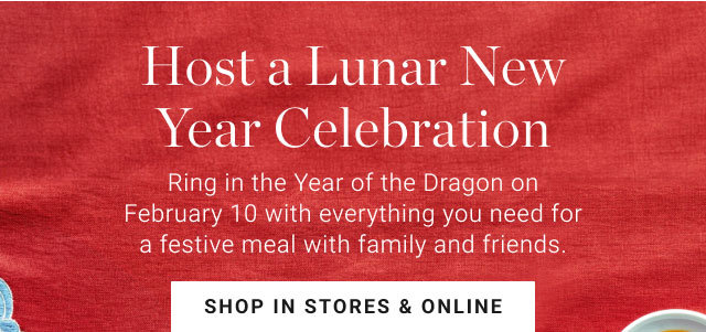 Host a Lunar New Year Celebration - shop in stores & online