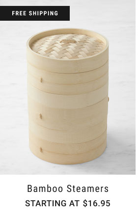 Bamboo Steamers - Starting at $16.95