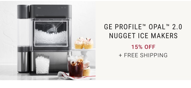 GE Profile™ Opal™ 2.0 Nugget Ice Makers 15% off + Free Shipping