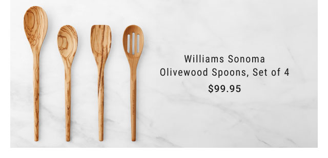 Williams Sonoma Olivewood Spoons, Set of 4 - $99.95