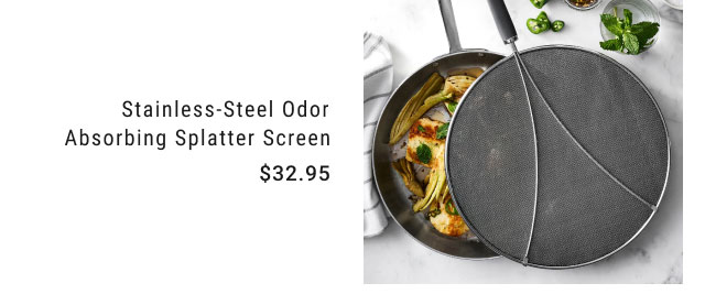 Stainless-Steel Odor Absorbing Splatter Screen - $32.95