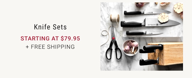 Knife Sets starting at $79.95 + Free Shipping