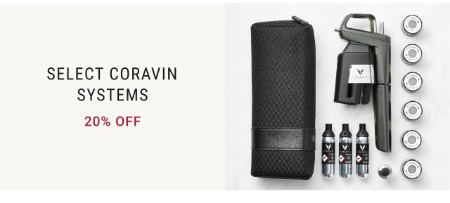 Select Coravin Systems 20% Off