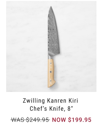 Zwilling Kanren Kiri Chef’s Knife, 8" NOW $199.95