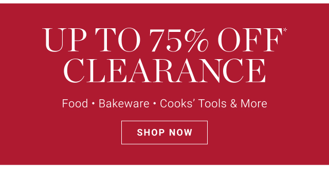 up to 75% off* clearance - shop now