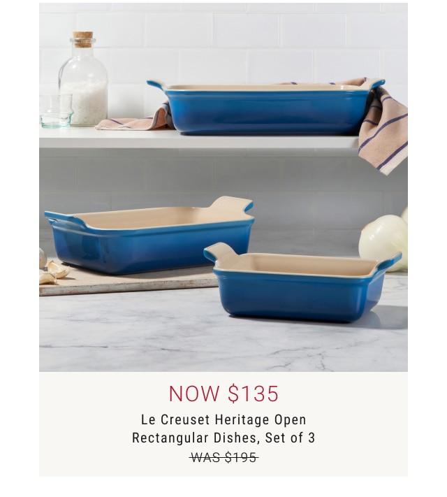 now $135 - Le Creuset Heritage Open Rectangular Dishes, Set of 3 - $195