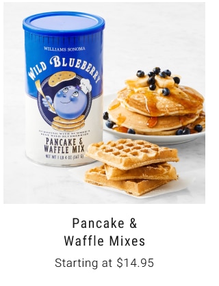 Pancake & Waffle Mixes Starting at $14.95