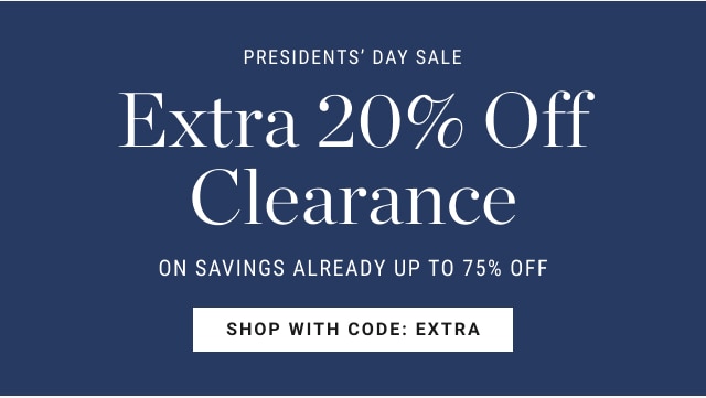 Presidents’ day sale - Extra 20% Off Clearance - Shop with code: extra