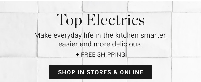 Top Electrics - shop in stores & online