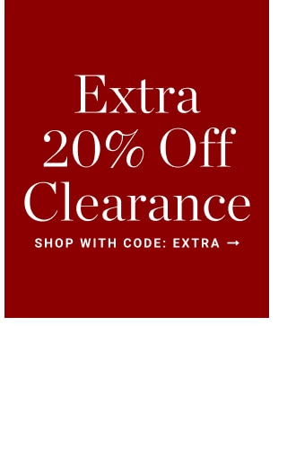 Extra 20% Off Clearance - SHOP WITH CODE: EXTRA