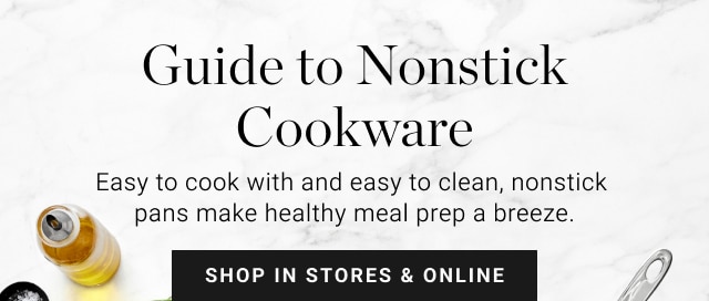 Guide to Nonstick Cookware - shop in stores & online