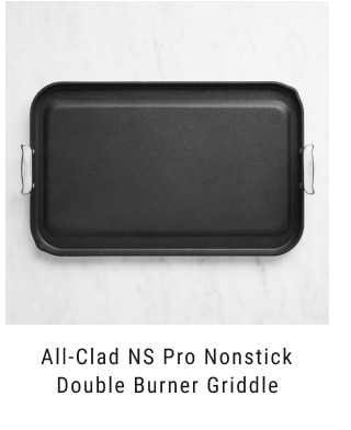 All-Clad NS Pro Nonstick Double Burner Griddle
