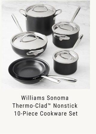 Williams Sonoma Thermo-Clad Nonstick 10-Piece Cookware Set