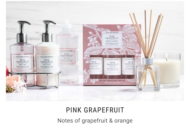 Pink Grapefruit Notes of grapefruit & orange