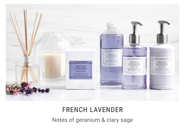 French Lavender Notes of geranium & clary sage