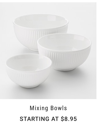 Mixing Bowls Starting at $8.95