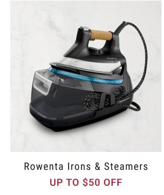 Rowenta Irons & Steamers - Up to $50 Off
