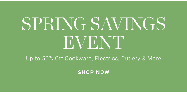 Spring savings Event - shop now