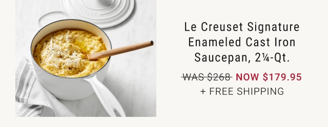 Le Creuset Signature Enameled Cast Iron Saucepan, 2¼-Qt. - NOW $179.95 + Free Shipping