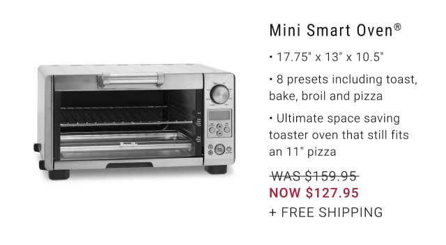 Mini Smart Oven® NOW $127.95 + free shipping
