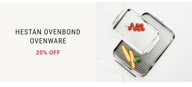 Hestan OvenBond Ovenware 20% off