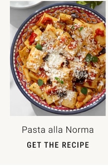 Pasta alla Norma GET THE RECIPE