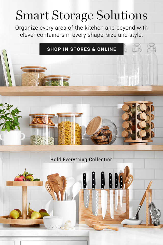 Smart Storage Solutions: Organize every area of the kitchen and beyond with clever containers in every shape, size and style. Shop in stores & online. Hold Everything Collection.