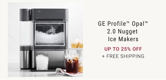 GE Profile™ Opal™ 2.0 Nugget Ice Makers Up to 25% Off + FREE SHIPPING