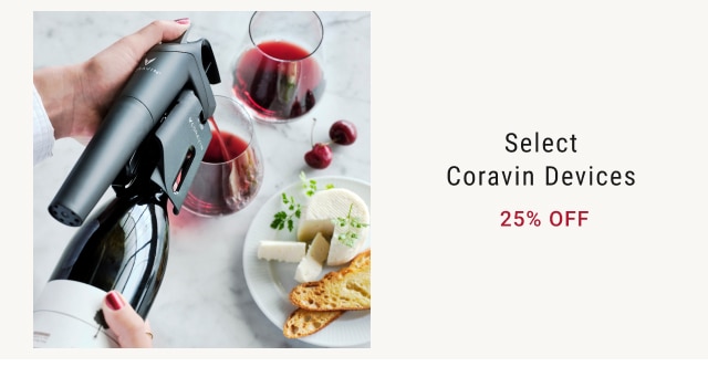 Select Coravin Devices 25% Off