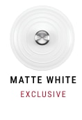 matte white Exclusive