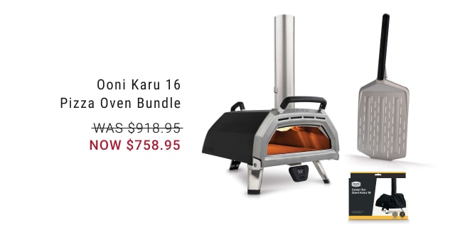Ooni Karu 16Pizza Oven Bundle NOW $758.95