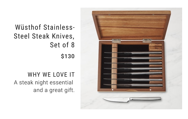 Wüsthof Stainless-Steel Steak Knives, Set of 8 NOW $130