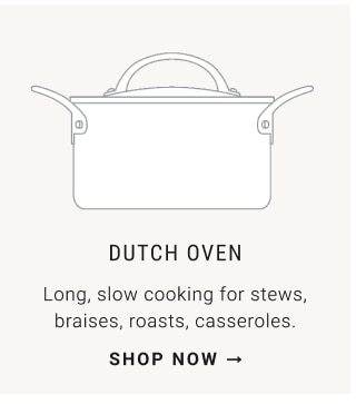 DUTCH OVEN shop now