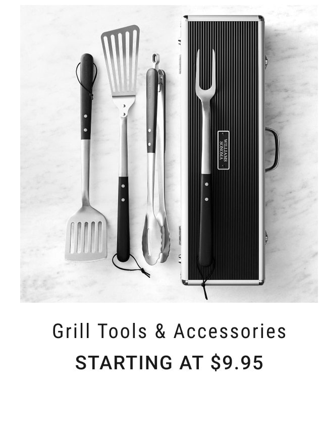 Grill Tools & Accessories Starting at $9.95