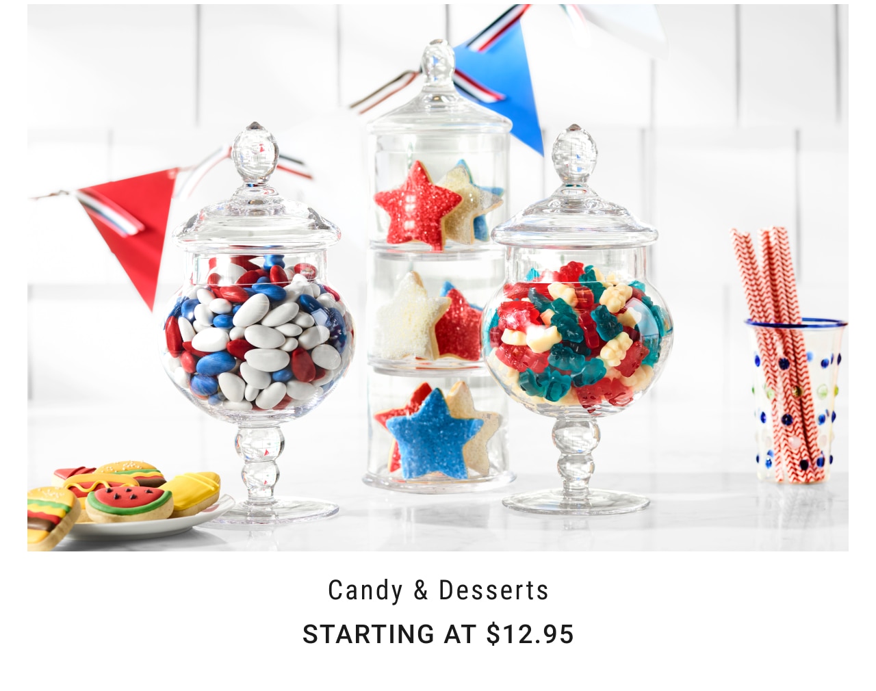Candy & Desserts Starting at $12.95