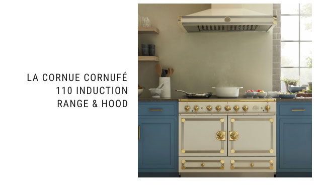 La Cornue CornuFé 110 Induction Range & Hood