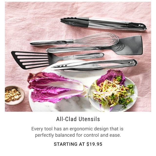 All-Clad Utensils - Starting at $19.95