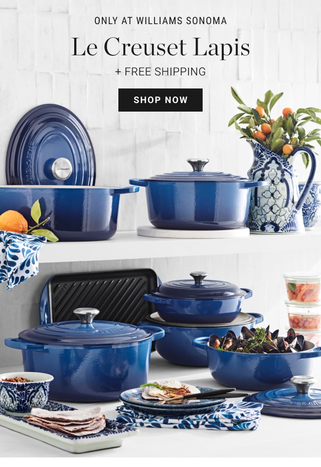 ONLY AT WILLIAMS SONOMA - Le Creuset Lapis + FREE SHIPPING - shop now