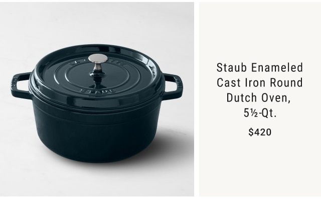 Staub Enameled Cast Iron Round Dutch Oven, 5½-Qt. $420