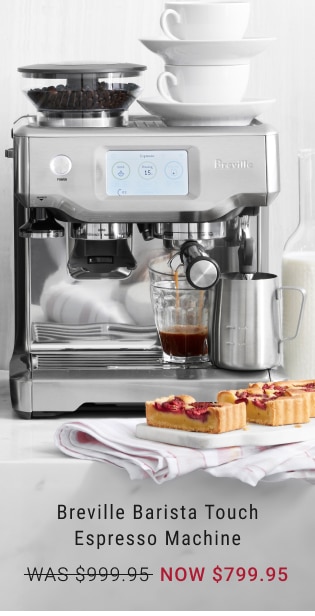 Breville Barista Touch Espresso Machine NOW $799.95