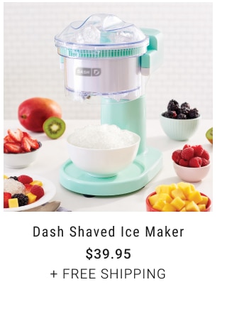 Dash Shaved Ice Maker $39.95 + free shipping