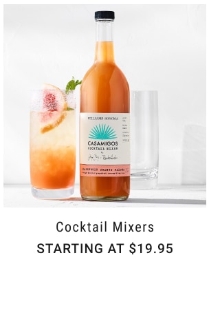 Cocktail Mixers Starting at $19.95