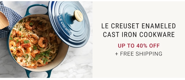 Le Creuset Enameled Cast Iron Cookware Up to 40% Off + free Shipping